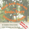 Zu sehen ist das Plakat vom Boule-Treff ohne Nikotin in der Weststadt
