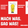 Zu sehen ist das Plakat zur Kampagne "MACH WAS, SAG WAS!"