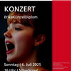 Zu sehen ist das Plakat des ErikaKünzelDiploms zum Konzert am 6. Juli 2025