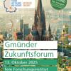Zu sehen ist das Plakat des Gmünder Zukunftsforums Schwäbisch Gmünd