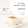 Zu sehen ist ein Plakat für den Kaffeenachmittag mit einer großen Kaffetasse darauf