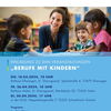 Zu sehen ist das Plakat - Berufe mit Kindern