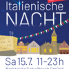 Zu sehen ist das Plakat zur Italienischen Nacht am Samstag, 15. Juli, 11 bis 23 Uhr
